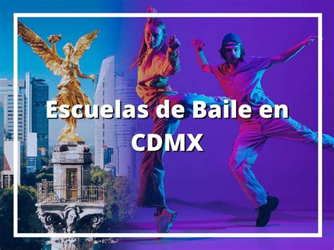 Mejores Escuelas De Baile En Cdmx Del