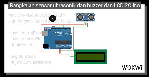 Rangkaian Sensor Ultrasonik Dan Buzzer Dan Lcdi2c Ino Wokwi Arduino