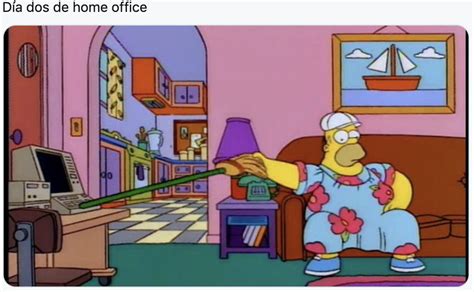 Los Memes Más Chistosos Sobre Trabajar Desde Casa En Cuarentena