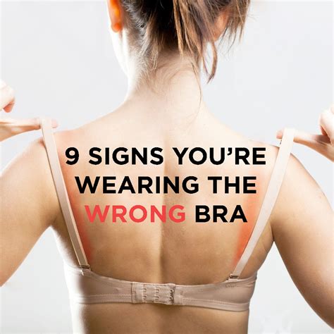 Signs Youre Wearing The Wrong Bra