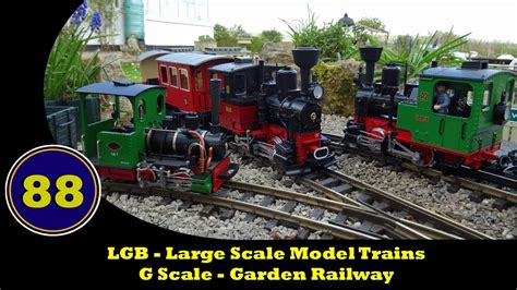 Lgb Large Scale Model Trains Garden Railway Youtube