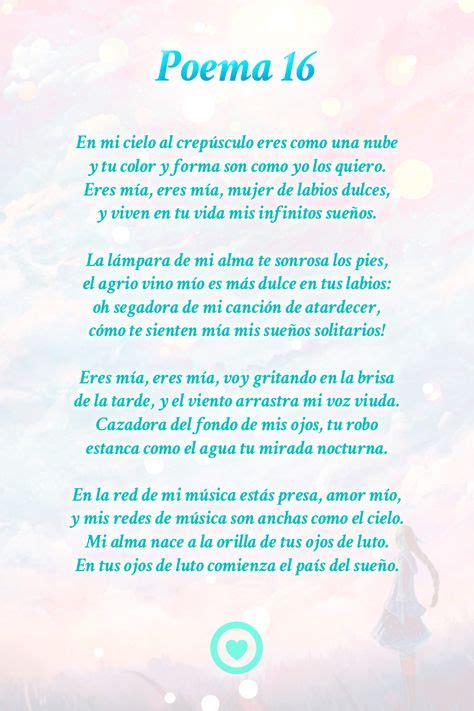 Poema 16 Pablo Neruda Poemas Poemas Inspiradores Poemas De Amor