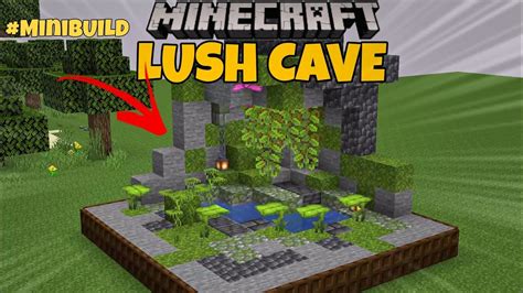 How To Build Mini Lush Cave Biome In Minecraft Youtube