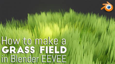 Making Awesome Grass In Blender Eevee How To Use Blender Tutorial