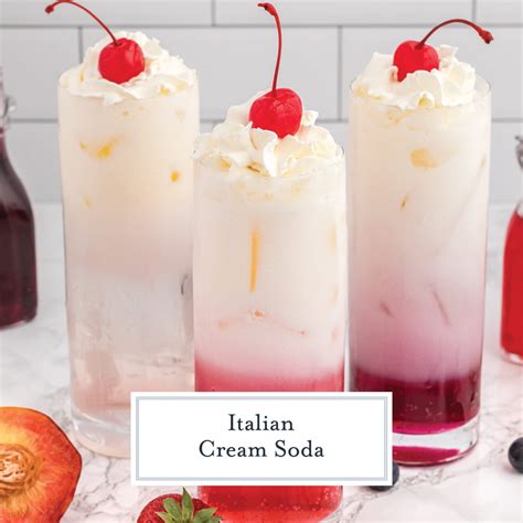 Best Italian Cream Soda Recipe W Homemade Fruity Syrups 2022