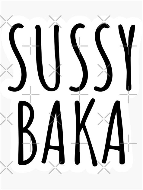 Sussy Baka Sticker For Sale By Mariosnydras Redbubble