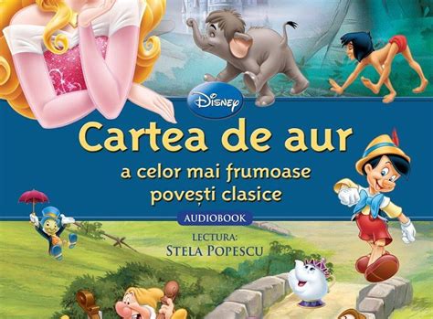 Cărți Pentru Copii Disney Cartea De Aur A Celor Mai Frumoase Povești