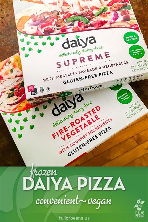 Daiya Frozen Pizza Fast And Cheap Full Of Beans Frozen Pizza