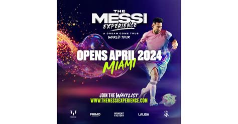 "THE MESSI EXPERIENCE: A DREAM COME TRUE" FIRST-OF-ITS-KIND INTERACTIVE