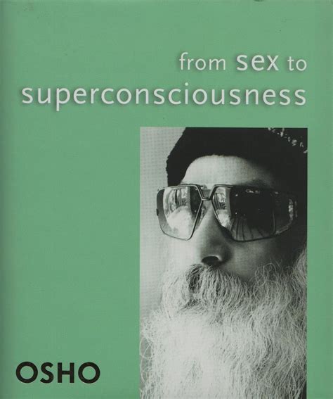 From Sex To Superconsciousness Osho Bharati Swami Yoga Pratap