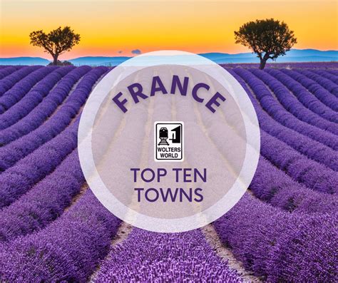 10 Best Places To Visit In France Wolters World