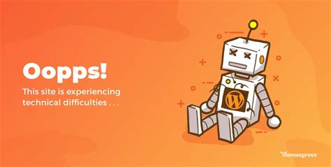 The Site Is Experiencing Technical Difficulties Wordpress Quickfix