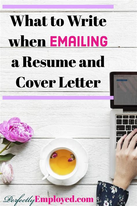 With the right words, you can increase your chances of landing your dream job. What to Write when Emailing a Resume - Perfectly Employed