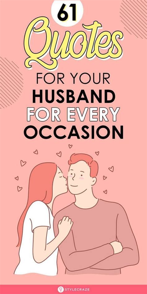 61 Quotes For Your Husband For Every Occasion You Might Not Be Expressive When It Comes To