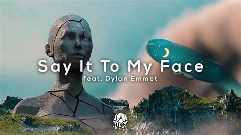 Leonell Cassio Say It To My Face Ft Dylan Emmet 🗿 [royalty Free Free To Use] Youtube