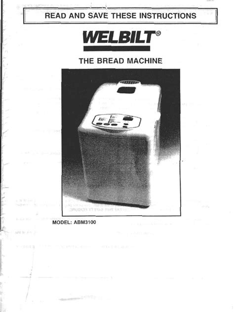 If you should have any questions about your welbilt bread machine. 15592226 Welbilt Bread Machine Model Abm3100 Instruction Manual Recipes Abm 3100