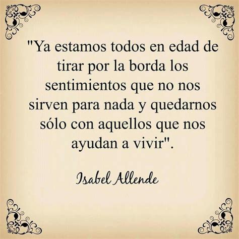 Los mejores libros de isabel allende nos permite adentrarnos en el universo de la escritora hispana viva más leída del mundo. 10 frases poderosas de Isabel Allende para reflexionar ...