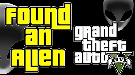 Gta 5 Easter Egg Alien Found Grand Theft Auto 5 Easter Eggs Youtube