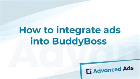 How To Integrate Ads Into Buddyboss And Streamline Your Advertisement