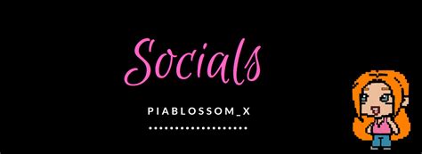 Socials Pia Blossom
