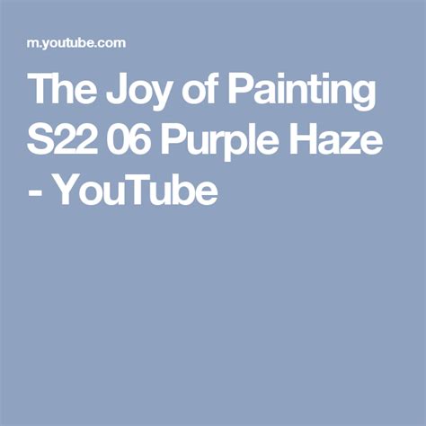 The Joy Of Painting S22 06 Purple Haze Youtube The Joy Of Painting