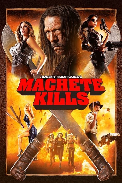 Machete Kills 2013 The Movie Database TMDB