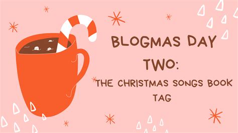 The Christmas Song Book Tag Blogmas Day Two Inking And Thinking