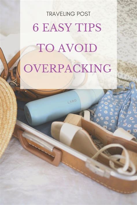 Travel Tips 6 Easy Ways To Avoid Overpacking Overpacking Packing