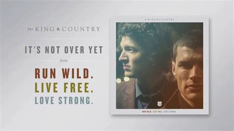 For King Country Its Not Over Yet Official Audio Youtube