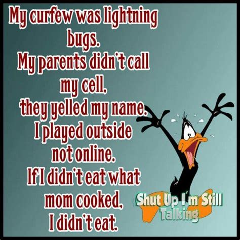 When you're laying in bed, and a memory hits you. Back then... | Sign quotes, Funny quotes, The good old days