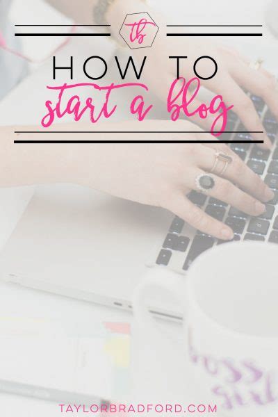 Bloggingedumacation How To Start A Blog Taylor Bradford