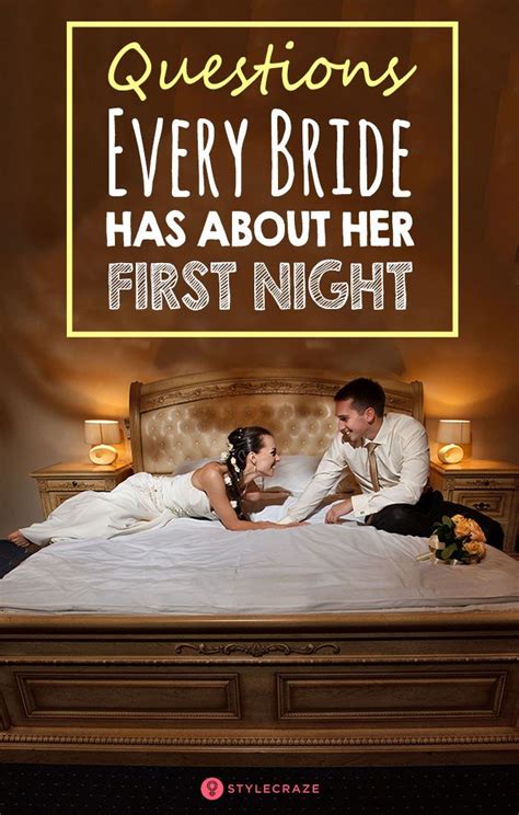 8 Questions Every Bride Has About First Night In An Arranged Marriage First Wedding Night