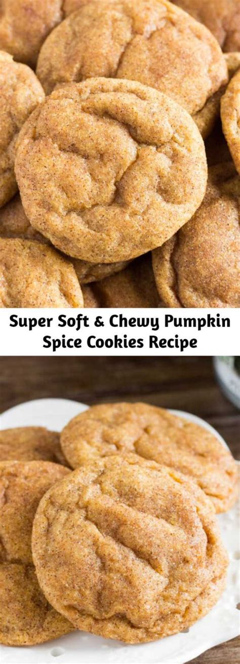 Super Soft And Chewy Pumpkin Spice Cookies Recipe Mom Secret Ingrediets