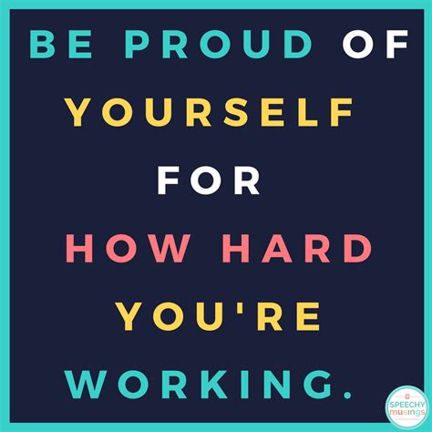 Try to think of one that demonstrates some of the skills and strengths that would make you an. be proud of yourself forhow hardyou're working. | Speechy ...