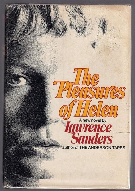 the pleasures of helen by lawrence sanders first edition by lawrence sanders near fine