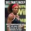 19 Funny Serena Williams Meme That Must See  MemesBoy