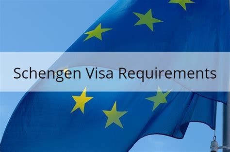 Schengen Visa Requirements Required Documents Eu Information