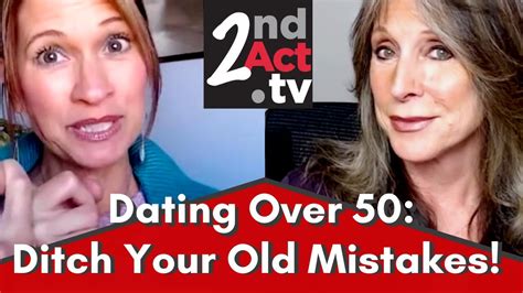 dating over 50 feel like you re back in high school stop making the same adolescent mistakes
