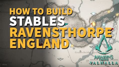 How To Build Stables Ravensthorpe Assassin S Creed Valhalla England