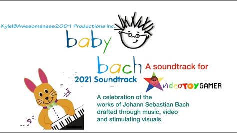 Baby Bach ‘21 Soundtrack For Videotoygamer Youtube