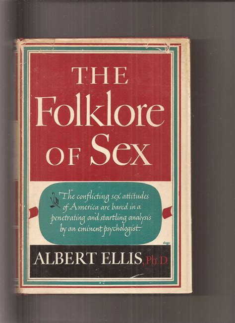 The Folklore Of Sex By Ellis Albert Phd Vggood Dj Hardcover With Dust Jacket 1951