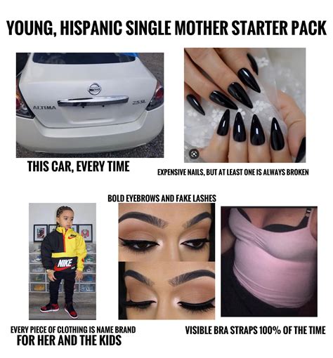 Young Hispanic Single Mother Starter Pack Rstarterpacks Starter