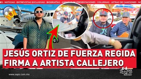 Jes S Ortiz De Fuerza Regida Firma A Talento Callejero Youtube