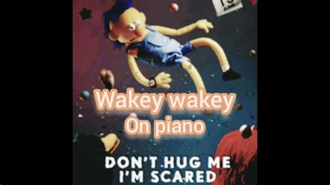 Dhmis Wakey Wakey Piano Version Youtube