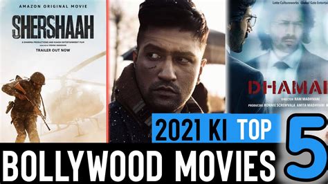 Top 5 Bollywood Movies 2021 Top 5 Hindi Movie 2021 2021 Ki 5 Top