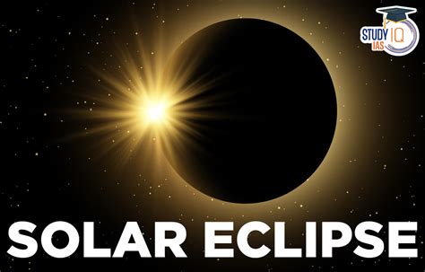 Solar Eclipse Meaning Timing Types And Effects