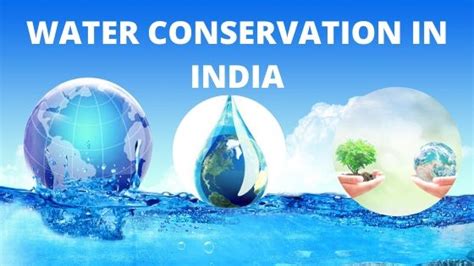 Water Conservation In India Water Management And Crisis In India