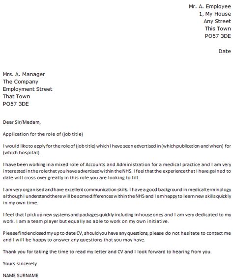 As all application letters are formal in nature, they have to be drafted carefully without any grammatical and other errors. NHS Job Cover Letter Example - icover.org.uk