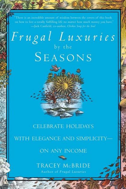 Frugal Luxuries By The Seasons Celebrate The Holidays With Elegance