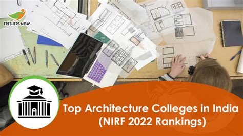top 30 architecture colleges in india nirf 2022 rankings